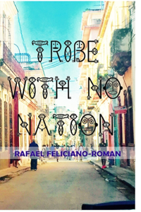 Tribe with No Nation - To be Removed