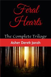 Feral Hearts: The Complete Trilogy