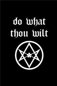 Do What Thou Wilt