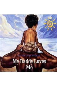 My Daddy Loves Me