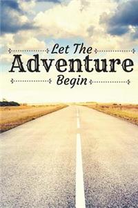 Let the Adventure Begin