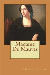 Madame De Mauves