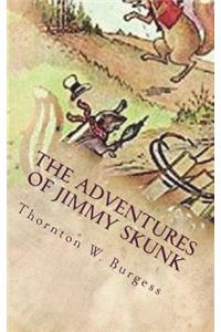 The Adventures of Jimmy Skunk