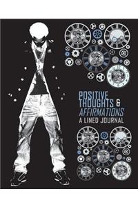 Positive Thoughts and Affirmations