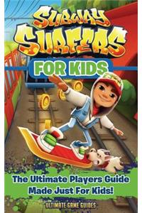 Subway Surfers for Kids