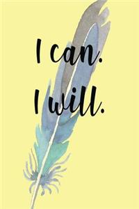 I Can I Will