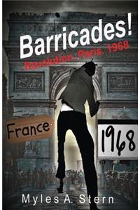 Barricades! Revolution. Paris. 1968