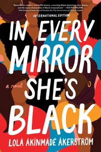 In Every Mirror She's Black