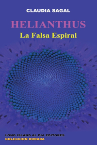 Helianthus: La Falsa Espiral