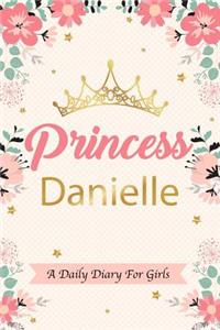 Princess Danielle a Daily Diary for Girls