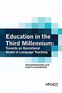 Education in the Third Millennium: Towards an Operational Model in Language Teaching