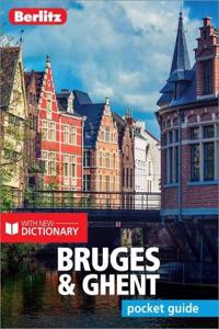 Berlitz Pocket Guide Bruges & Ghent (Travel Guide with Dictionary)