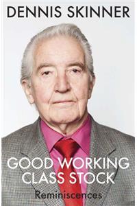 Good Working Class Stock