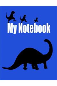 My Notebook. for Dinosaur Fans. Blank Lined Journal Planner Diary.