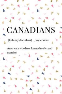 Canadians Americans Who Have Learnt Diet and Exercise