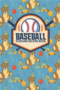 Baseball Stadiums Record Book