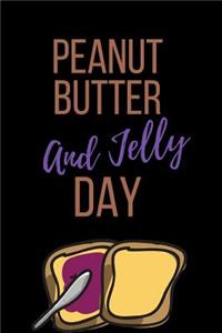 Peanut Butter and Jelly Day