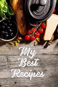 My Best Recipes: You Can Have All Your Recipes in One Place. Notebook Recipes 120 Pages in White with Areas with Stripes, Notes, Reviews and Much More.