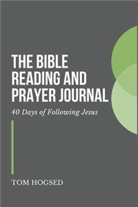 The Bible Reading and Prayer Journal