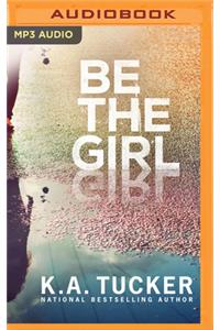 Be the Girl