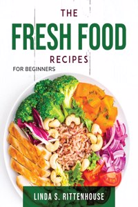 The Fresh Food Recipes