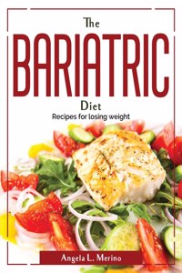 The Bariatric Cookbook