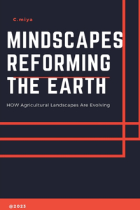 Mindscapes Reforming the Earth