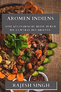Aromen Indiens