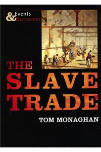 The Slave Trade