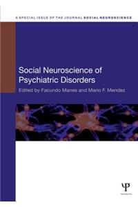 Social Neuroscience of Psychiatric Disorders