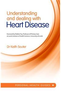 Understanding and Dealing with Heart Disease