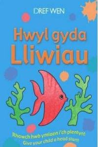 Hwyl gyda Lliwiau/Fun with Colours