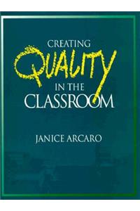 Creating Quality in the Classroom