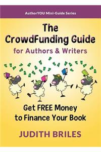 The Crowdfunding Guide for Authors & Writers
