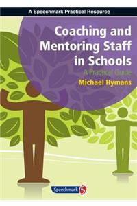 Coaching and Mentoring Staff in Schools