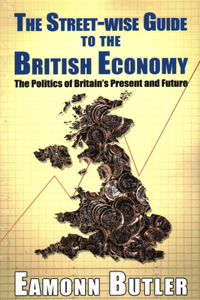Streetwise Guide to the British Economy