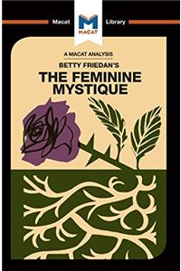 Analysis of Betty Friedan's the Feminine Mystique