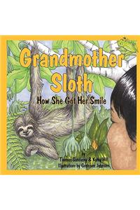 Grandmother Sloth, How She Got Her Smile