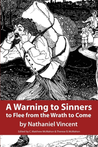 Warning to Sinners to Flee from the Wrath to Come