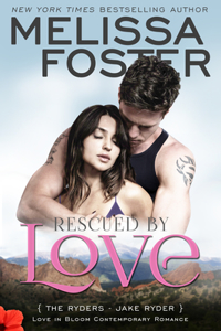Rescued by Love (Love in Bloom