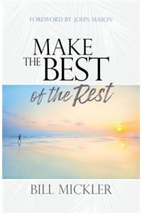Make the Best of the Rest