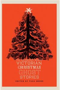 Valancourt Book of Victorian Christmas Ghost Stories