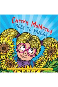 Cheeky Maneeky Goes to Kansas