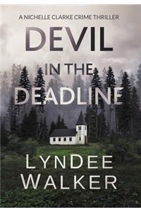 Devil in the Deadline