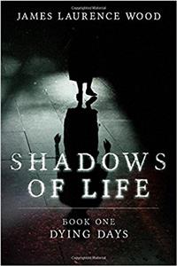 Shadows of Life