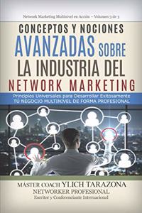 Conceptos y Nociones Avanzadas Sobre la Industria del NETWORK MARKETING