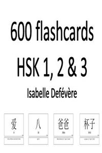 600 flashcards HSK 1, 2 & 3