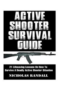 Active Shooter Survival Guide