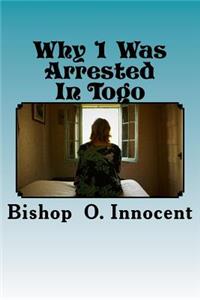Why 1 Was Arrested In Togo