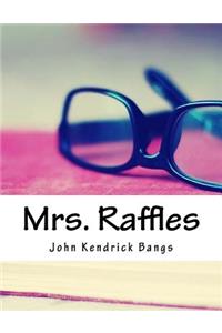 Mrs. Raffles